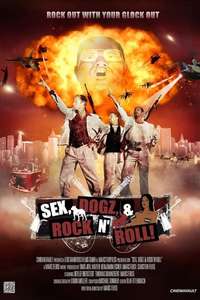 Sex  Dogz and Rock n Roll - Poster