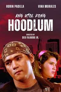 Ang Utol Kong Hoodlum - Poster