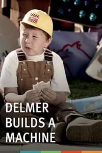 Delmer Builds a Machine - Poster