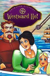 Storybook Classics: Westard Ho - Poster