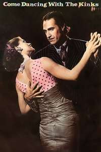 Come Dancing with The Kinks - Poster
