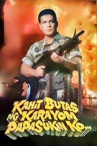 Kahit Butas Ng Karayom Papasukin Ko... - Poster