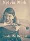 Sylvia Plath: Inside the Bell Jar