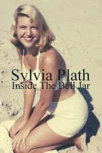 Sylvia Plath: Inside the Bell Jar - Poster