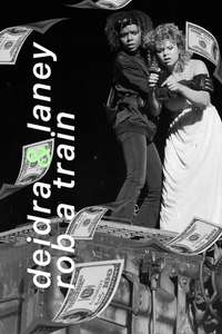 Deidra & Laney Rob a Train - Poster