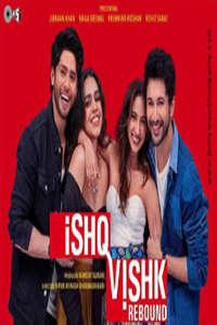 Ishq Vishk Rebound - Posters