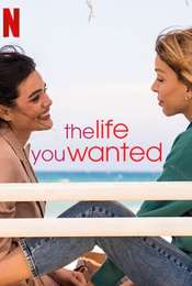 The Life You Wanted Limited Series