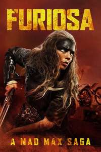 Furiosa: A Mad Max Saga - Posters