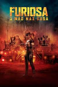 Furiosa: A Mad Max Saga - Posters