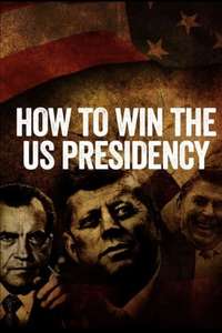How to Win the US Presidency - Poster