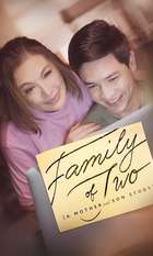 Family of Two (A Mother and Son's Story)