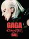 Gaga Chromatica Ball