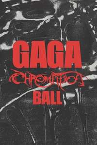 Gaga Chromatica Ball - Posters