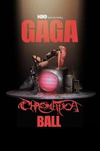 Gaga Chromatica Ball - Posters