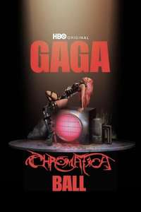Gaga Chromatica Ball - Posters