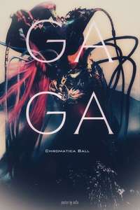 Gaga Chromatica Ball - Posters