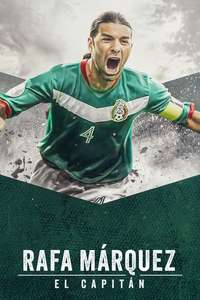 Rafa Márquez: El Capitán - Poster