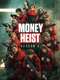 Money Heist