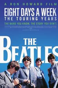 The Beatles: Eight Days a Week - The Touring Years - Poster