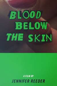 Blood Below the Skin - Poster