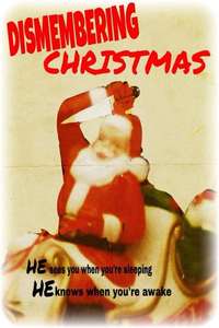 Dismembering Christmas - Poster