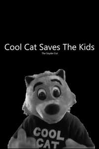 Cool Cat Saves the Kids - Poster