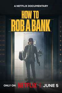 How to Rob a Bank - Posters