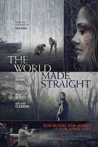 The World Made Straight - Poster