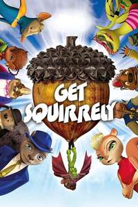 Get Squirrely - Poster