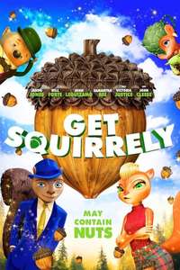 Get Squirrely - Poster