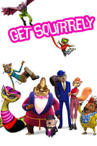 Get Squirrely - Poster