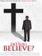 Do You Believe?