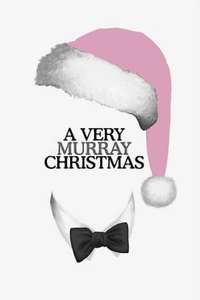 A Very Murray Christmas - Poster