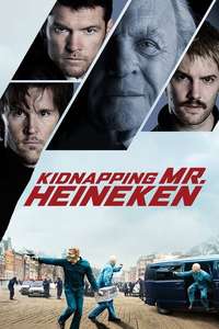 Kidnapping Mr. Heineken - Poster
