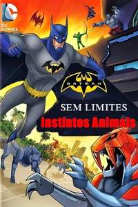 Batman Unlimited: Animal Instincts - Poster