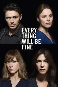 Every Thing Will Be Fine - Poster