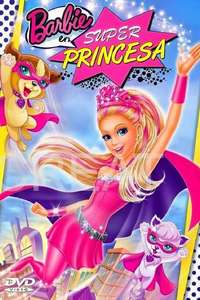 Barbie in Princess Power - Poster