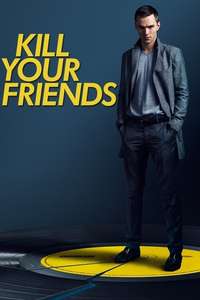 Kill Your Friends - Poster