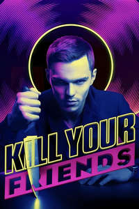 Kill Your Friends - Poster