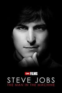 Steve Jobs: The Man in the Machine - Poster