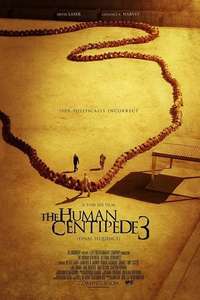 The Human Centipede 3 (Final Sequence) - Poster