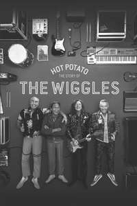 Hot Potato: The Story of The Wiggles - Poster