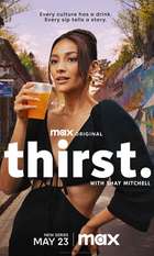 Thirst with Shay Mitchell
