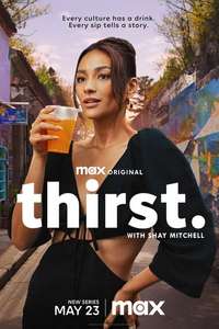 Thirst with Shay Mitchell - Posters
