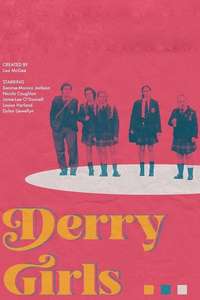 Derry Girls - Posters