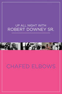 Chafed Elbows - Poster
