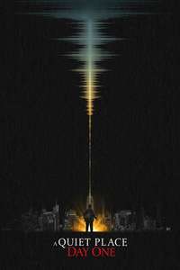 A Quiet Place: Day One - Posters