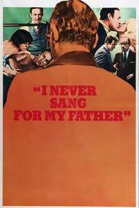 I Never Sang for My Father - Posters