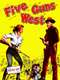 Five Guns West