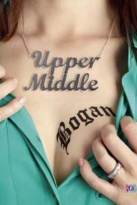 Upper Middle Bogan - Poster